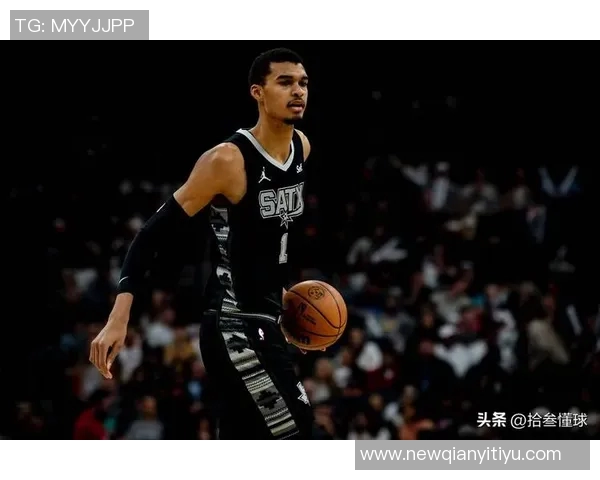 名记称文班亚马如外星人NBA近20年未见如此独特球员